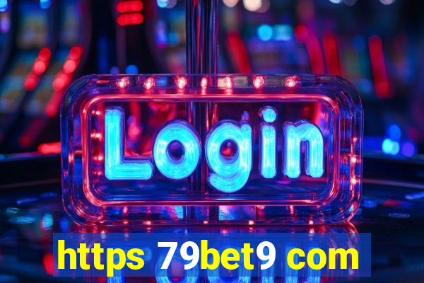 https 79bet9 com